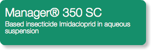 Manager® 350 SC Based insecticide Imidacloprid in aqueous suspension