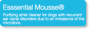 Esssential Mousse® Purifying atrial cleaner for dogs with recurrent ear canal disorders due to an imbalance of the microflora.